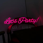 LET'S PART NEON SIGN FOR PARTY