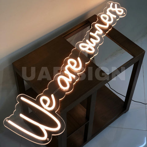 WE ARE OWNERS' NEON SIGN