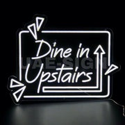 DINE IN UPSTAIRS" FOR RESTURANT