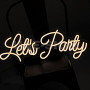 LETS PARTY' NEON SIGN