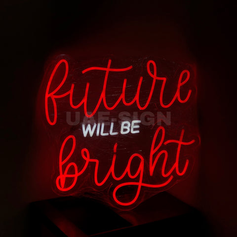 FUTUER WILL BE BRIGHT