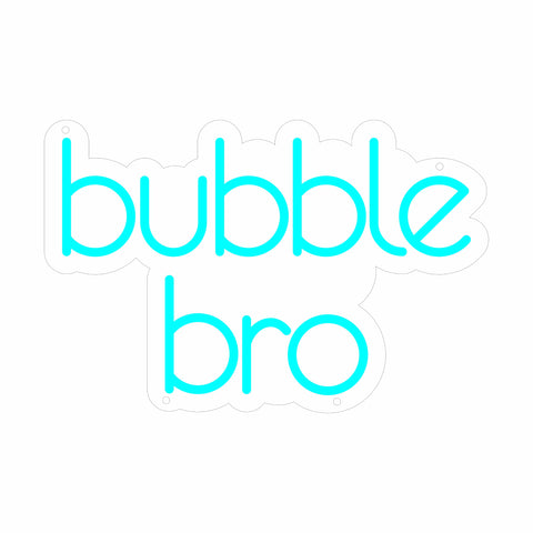 Bubble Bro Neon Sign