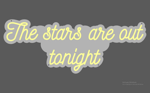 THE STARS ARE OUT' NEON SIGN