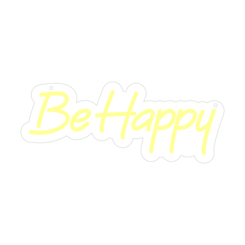 Be Happy Neon Sign