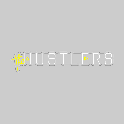 The Hustlers Neon Sign