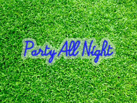 Party All Night Neon